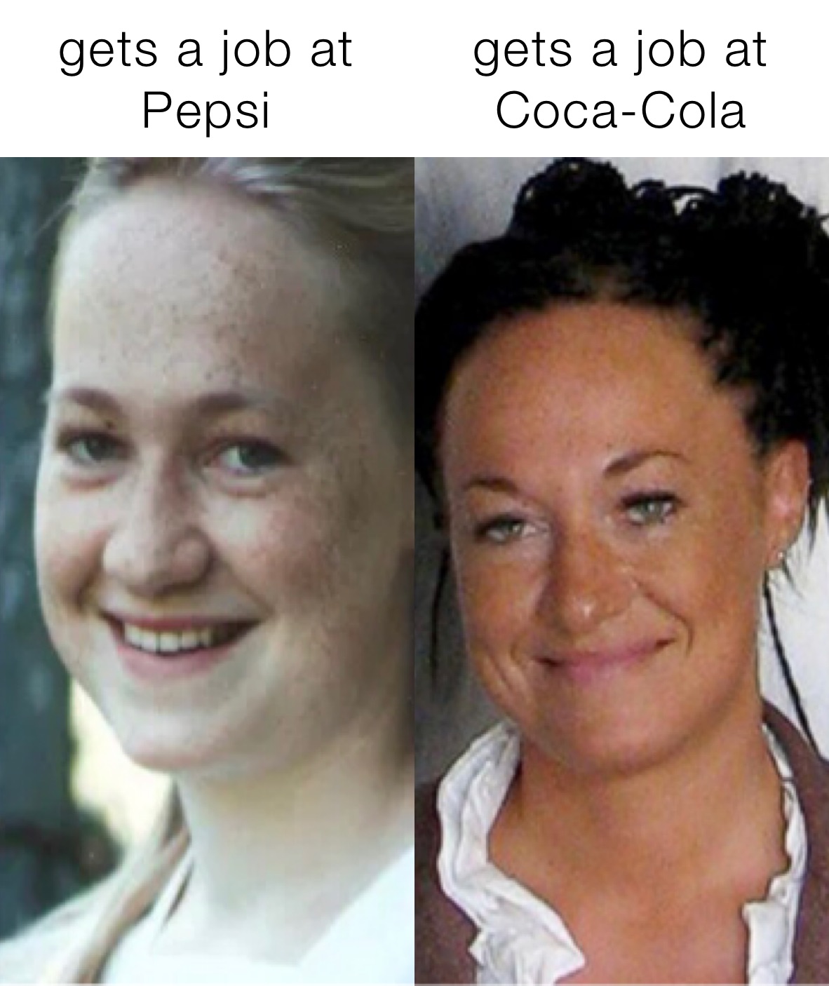 gets a job at Pepsi gets a job at Coca-Cola 