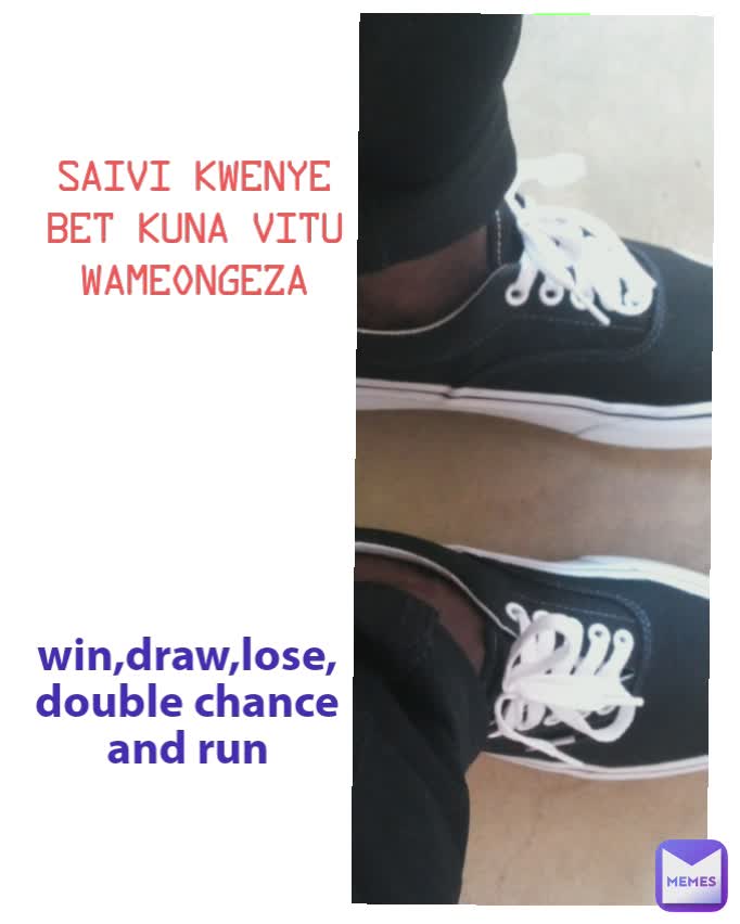 win,draw,lose, double chance and run saivi kwenye bet kuna vitu wameongeza