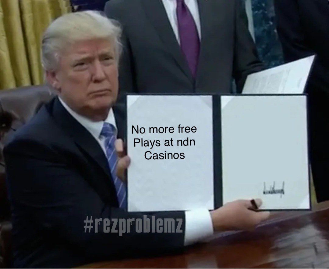 No more free
Plays at ndn
Casinos