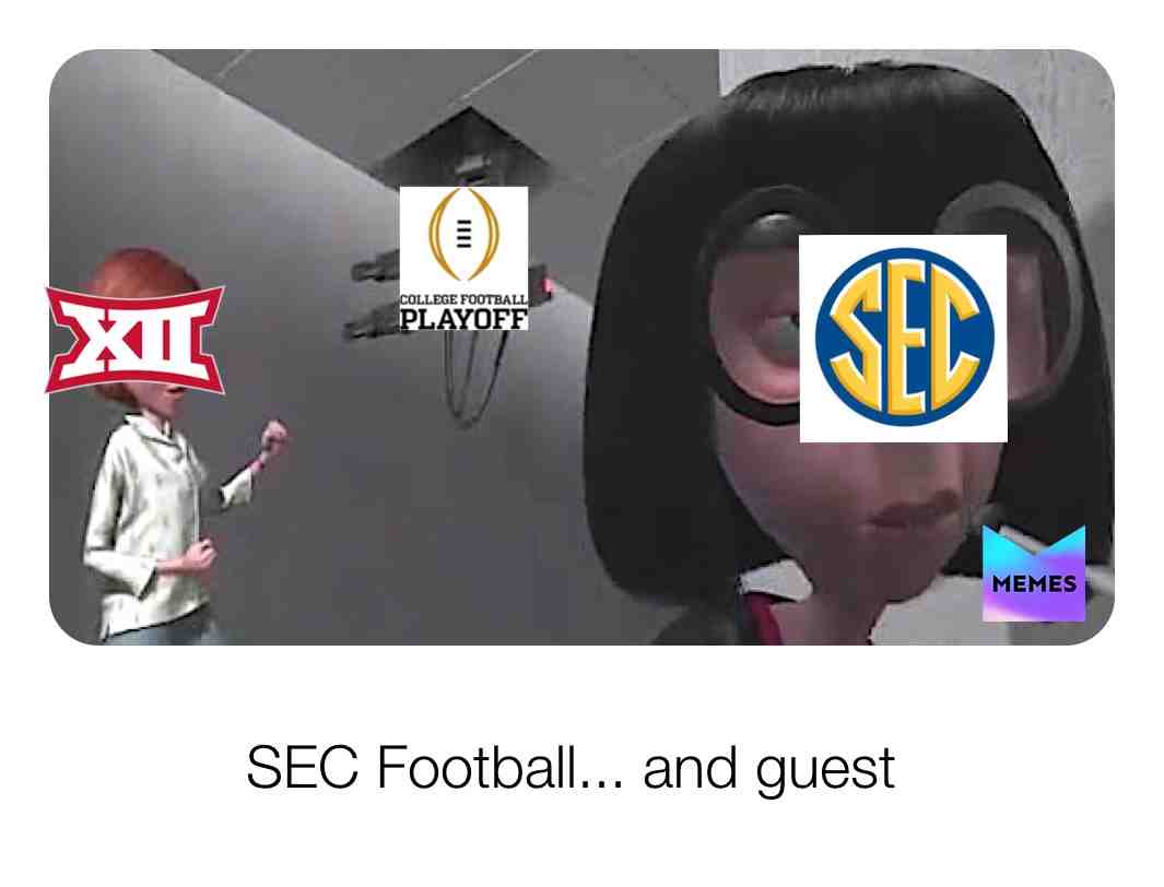 #sec  #collegefootball  #cfp  #xii #theincredibles