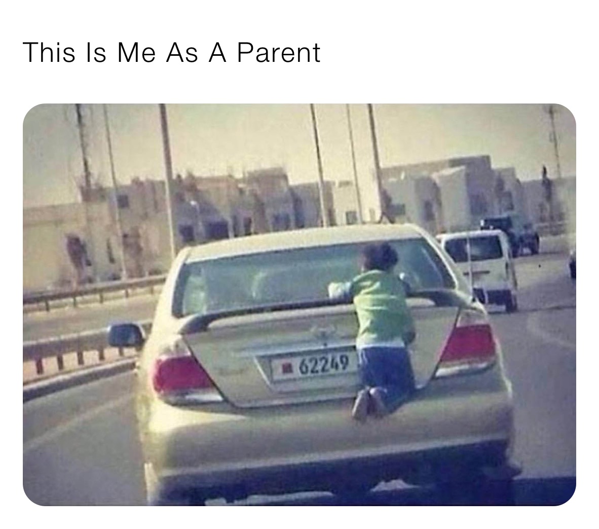 This Is Me As A Parent