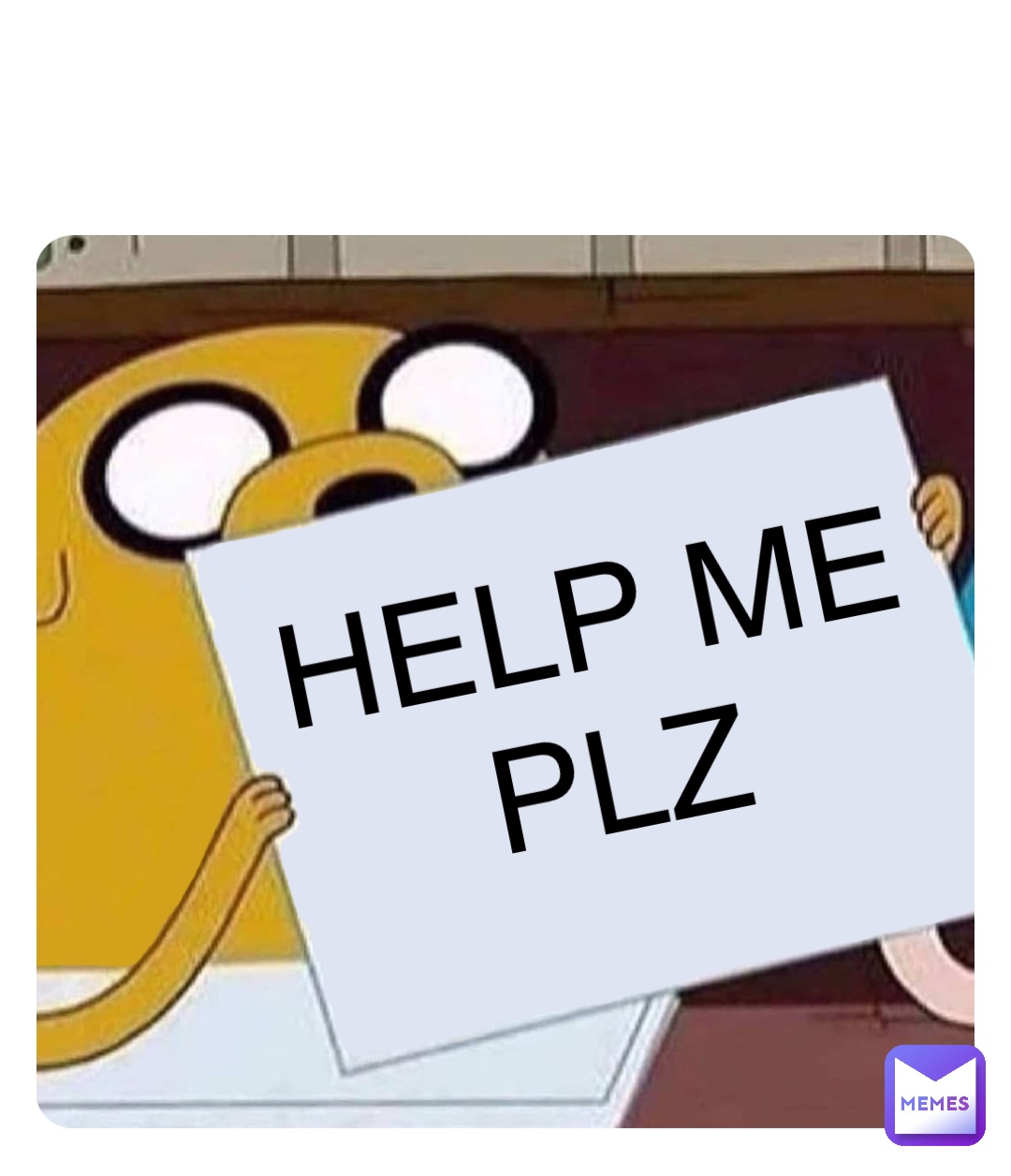 HELP ME 
PLZ HELP ME 
PLZ