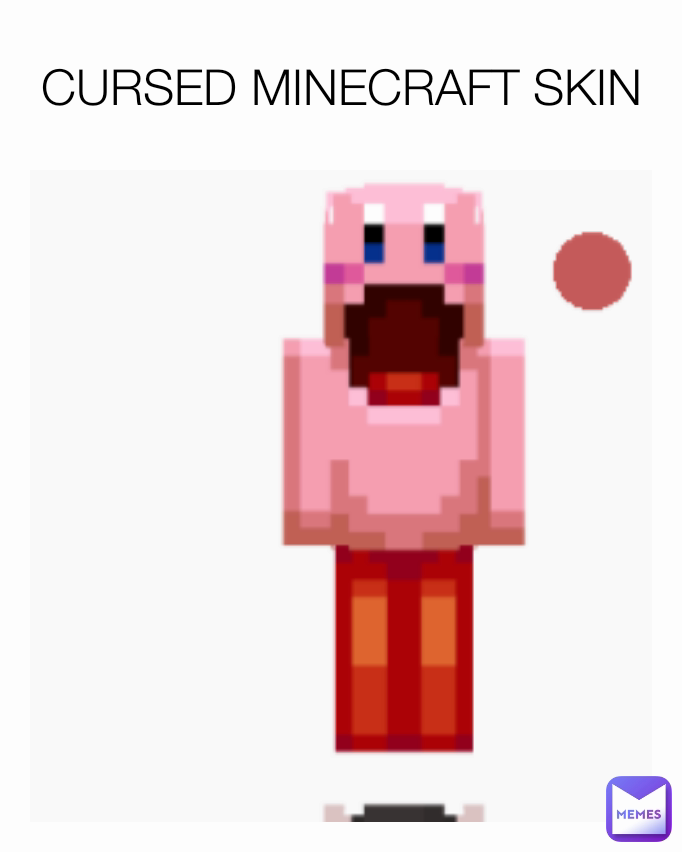 CURSED MINECRAFT SKIN