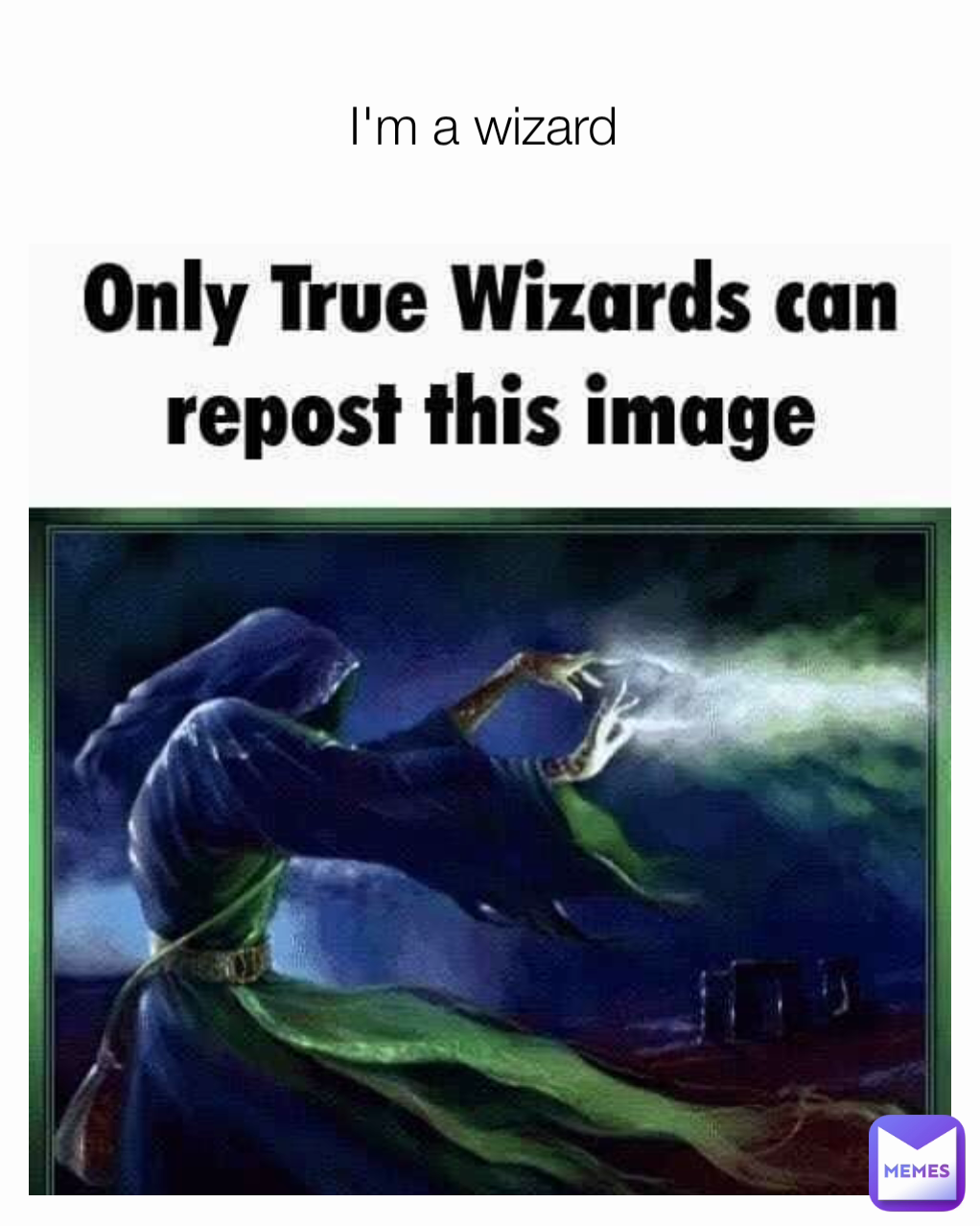 I'm a wizard 