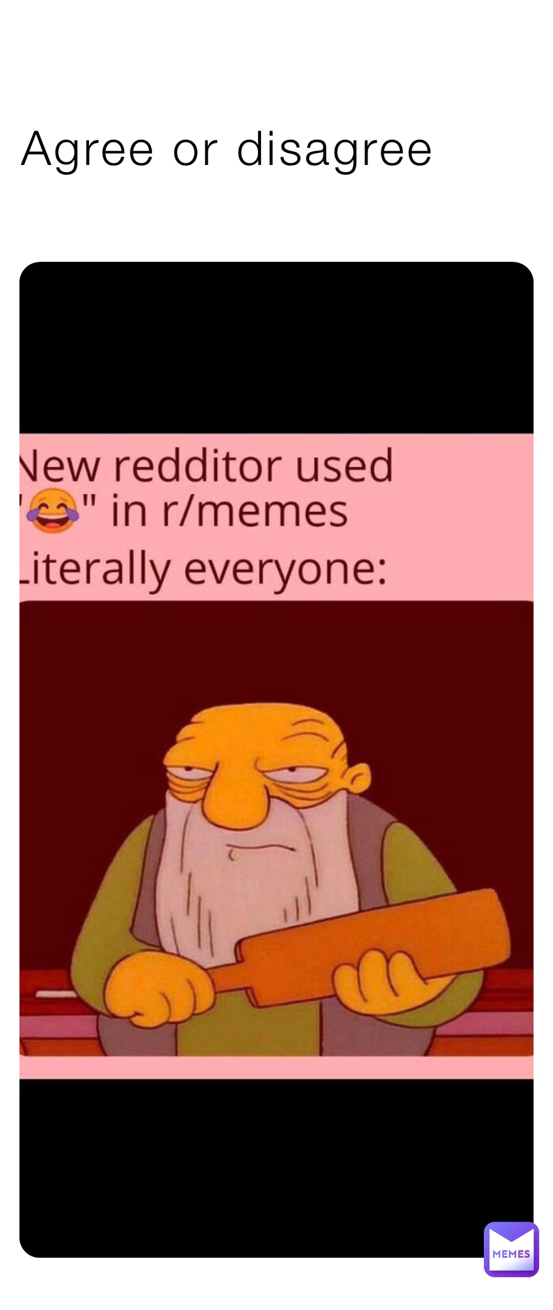 Agree or disagree