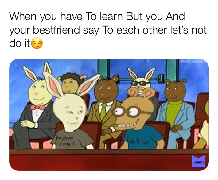 Hahahahah   #meme   #notdoit   #learn   #meme. If you like The post tell it in The reactions And I follow you!👇🏽