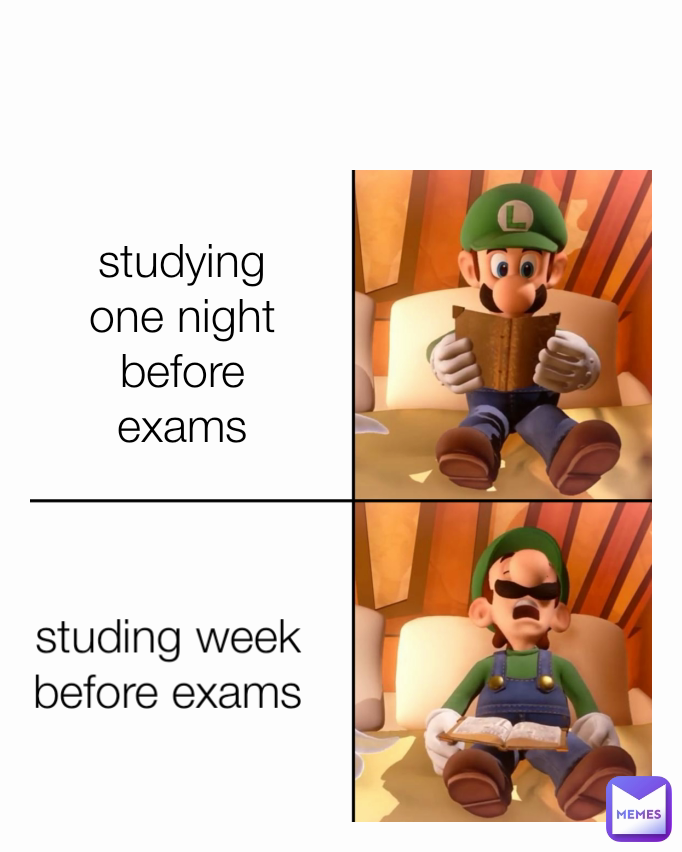 studying one night before exams studing week before exams