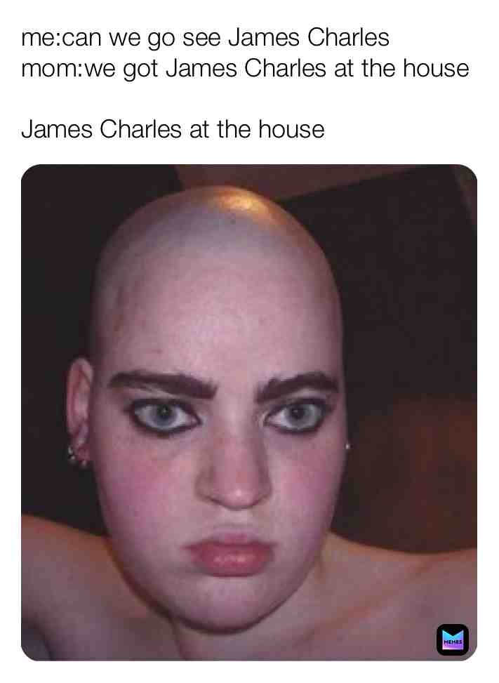 #funny  #jamescharles  #jamescharles  #gaymemes