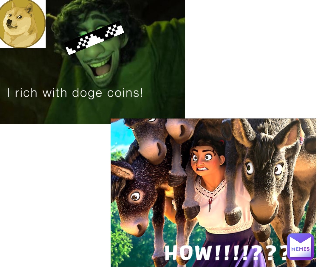 I rich with doge coins! HOW!!!!????