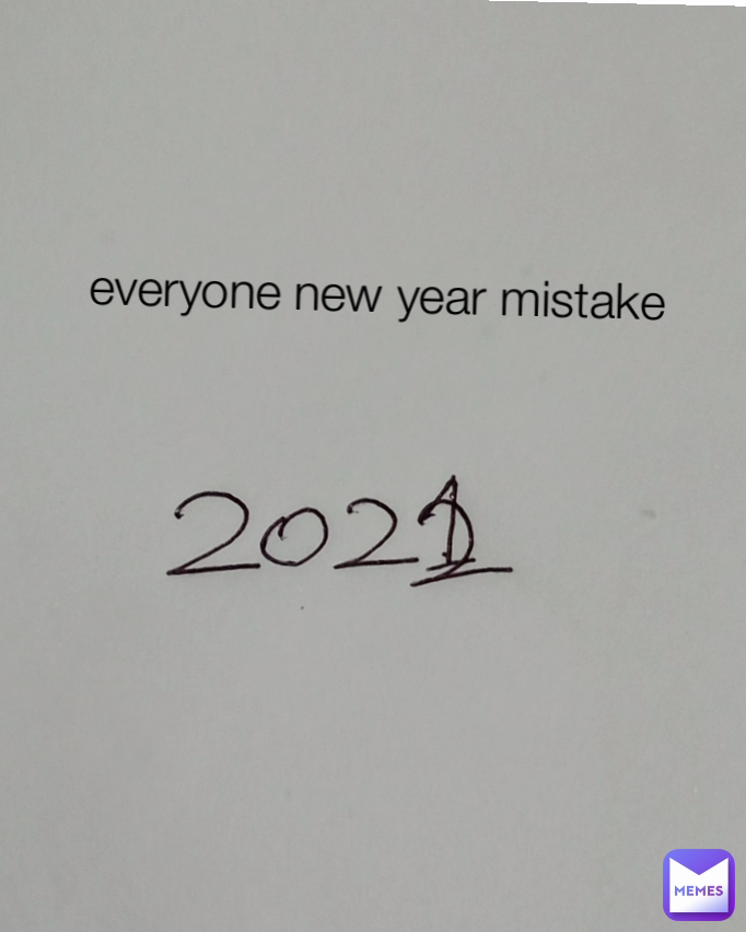 everyone new year mistake