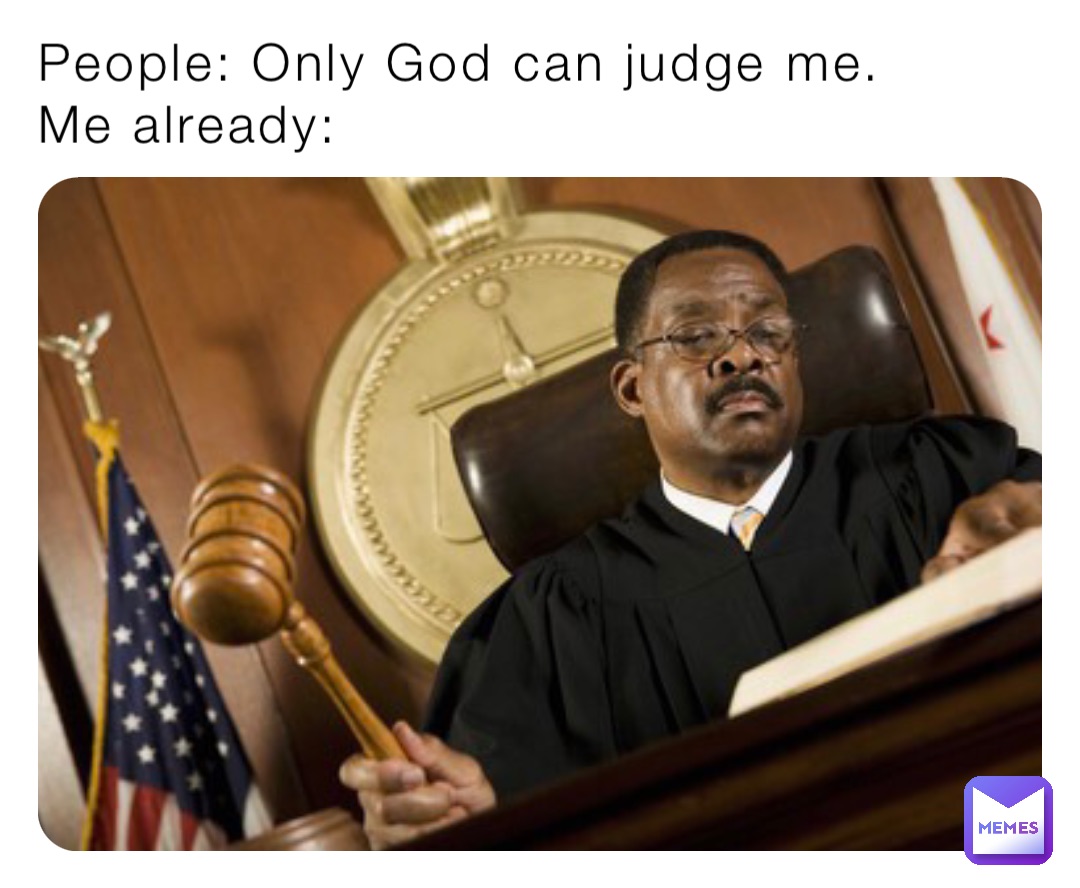 Judge Memes | Memes