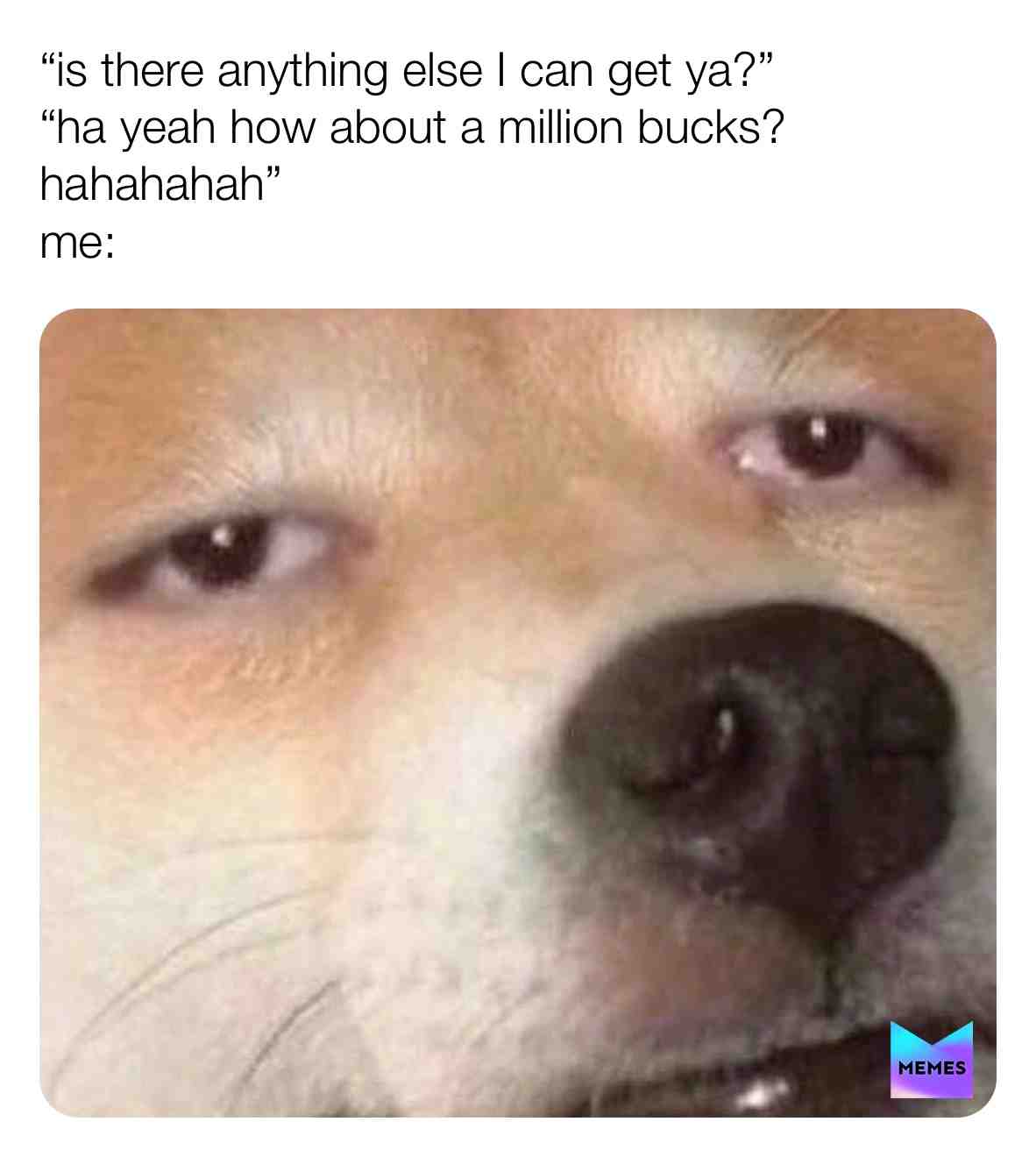 You think you\u2019re funny do ya....
#millionbucks #nursing #server #whatsthedifference #notfunny