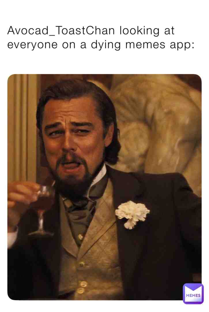 Man, Avocad_ToastChan was right about this app\\u2026 it IS dying\\u2026 but I don\\u2019t think it\\u2019s because people are leaving\\u2026 I think it\\u2019s because of all the religious people on here tryna force religion down everyone else\\u2019s throats\\u2026 they were right about that\\u2026 which is why I\\u2019ll be leaving on August 1st, permanently this time. If you want to keep in contact with me, and YOU ARE 18+, please feel free to reach out. Other than that, this is my last meme until July 7th, and when August 1st comes, you will never see me again.