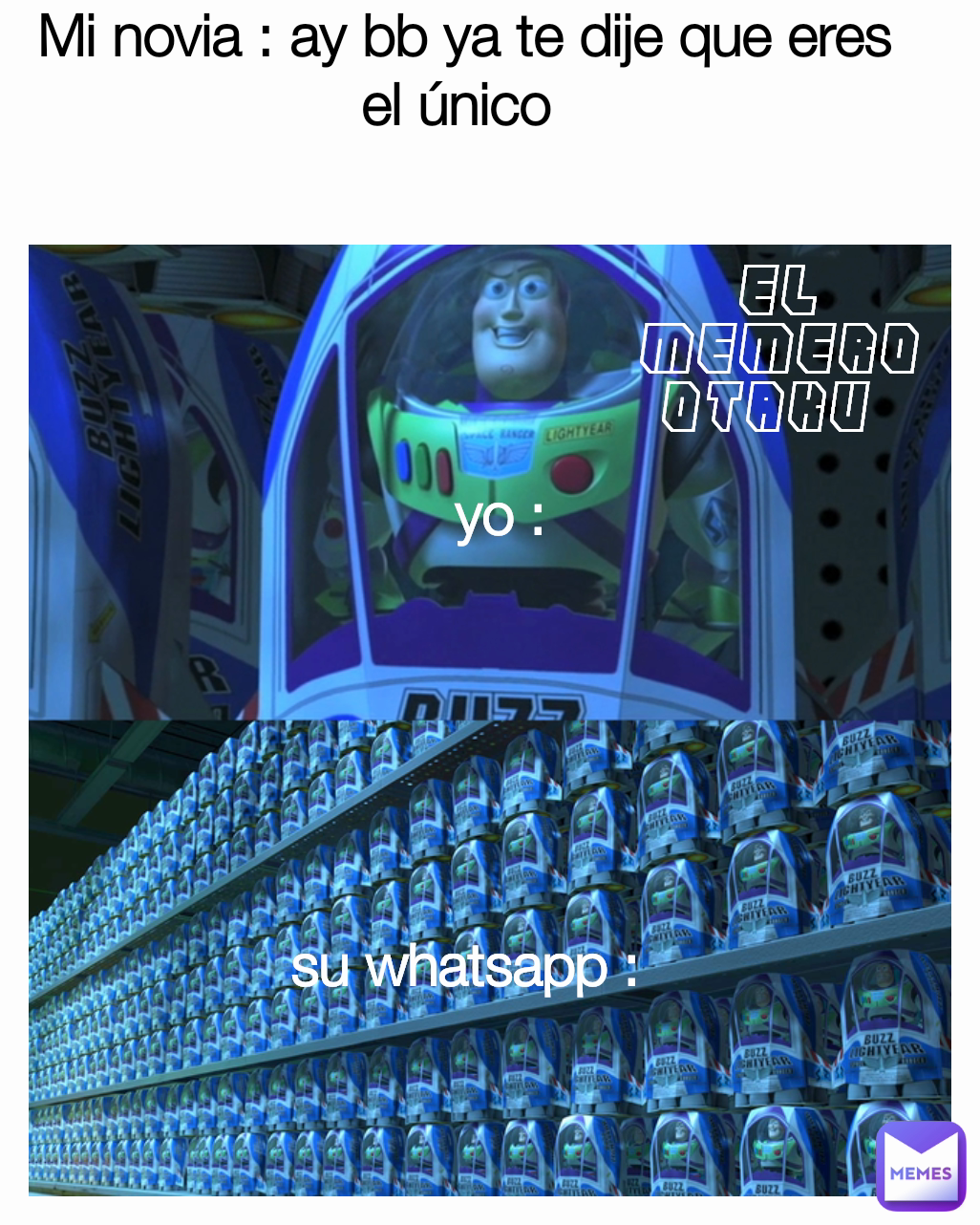 su whatsapp :  El memero otaku  yo : Mi novia : ay bb ya te dije que eres el único 