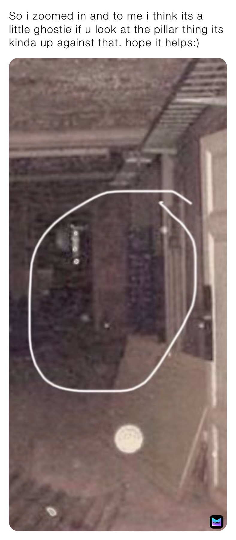 So i zoomed in and to me i think its a little ghostie if u look at the pillar thing its kinda up against that. hope it helps:)