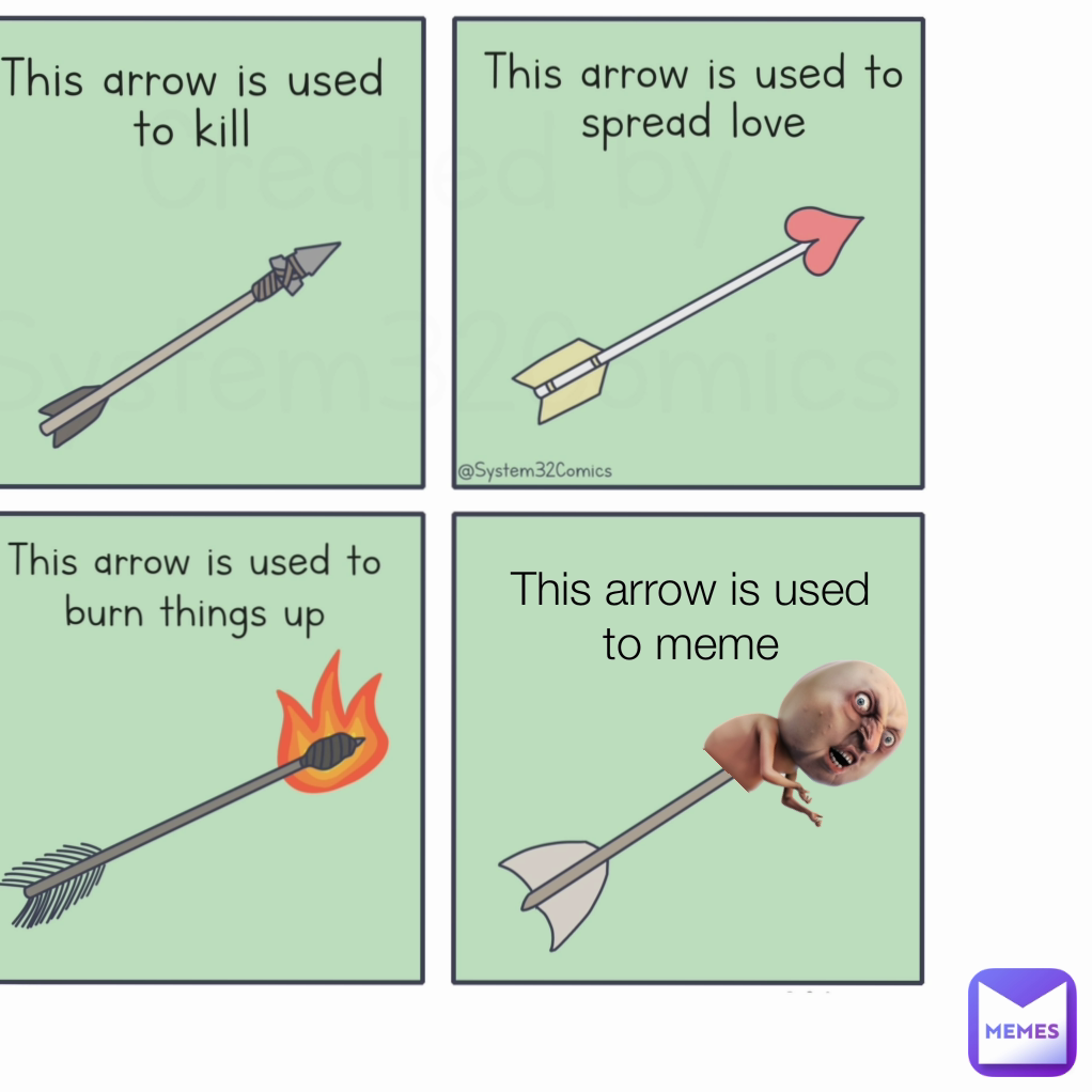 This arrow is used to meme