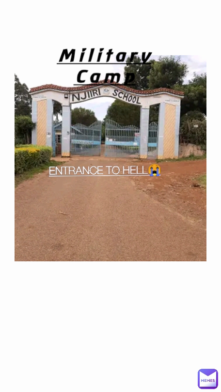 ENTRANCE TO HELL😭 Military Camp