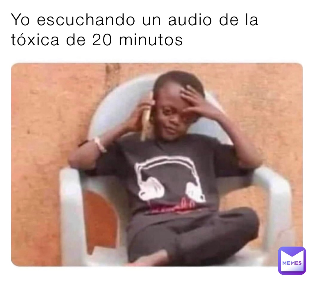 Yo escuchando un audio de la tóxica de 20 minutos | @JimRaynor_01 | Memes