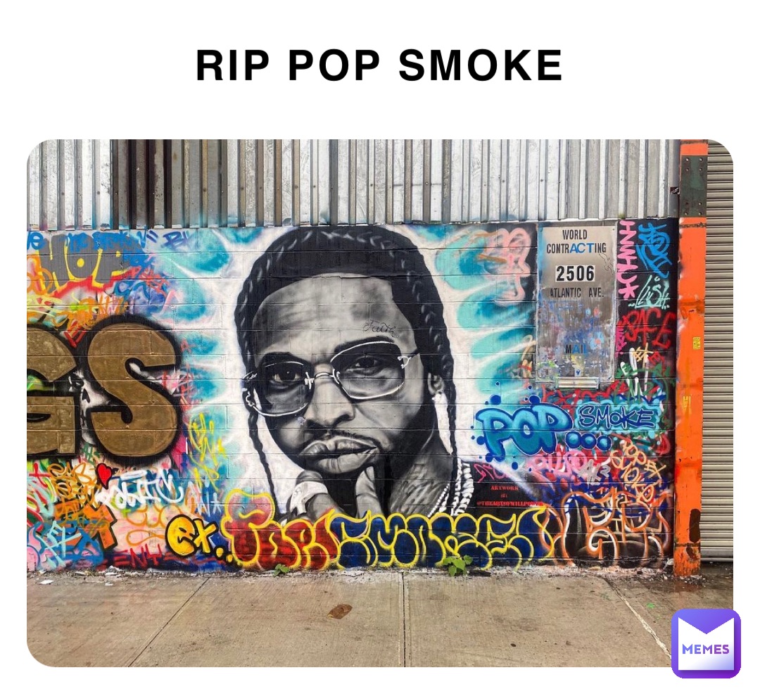 RIP POP SMOKE