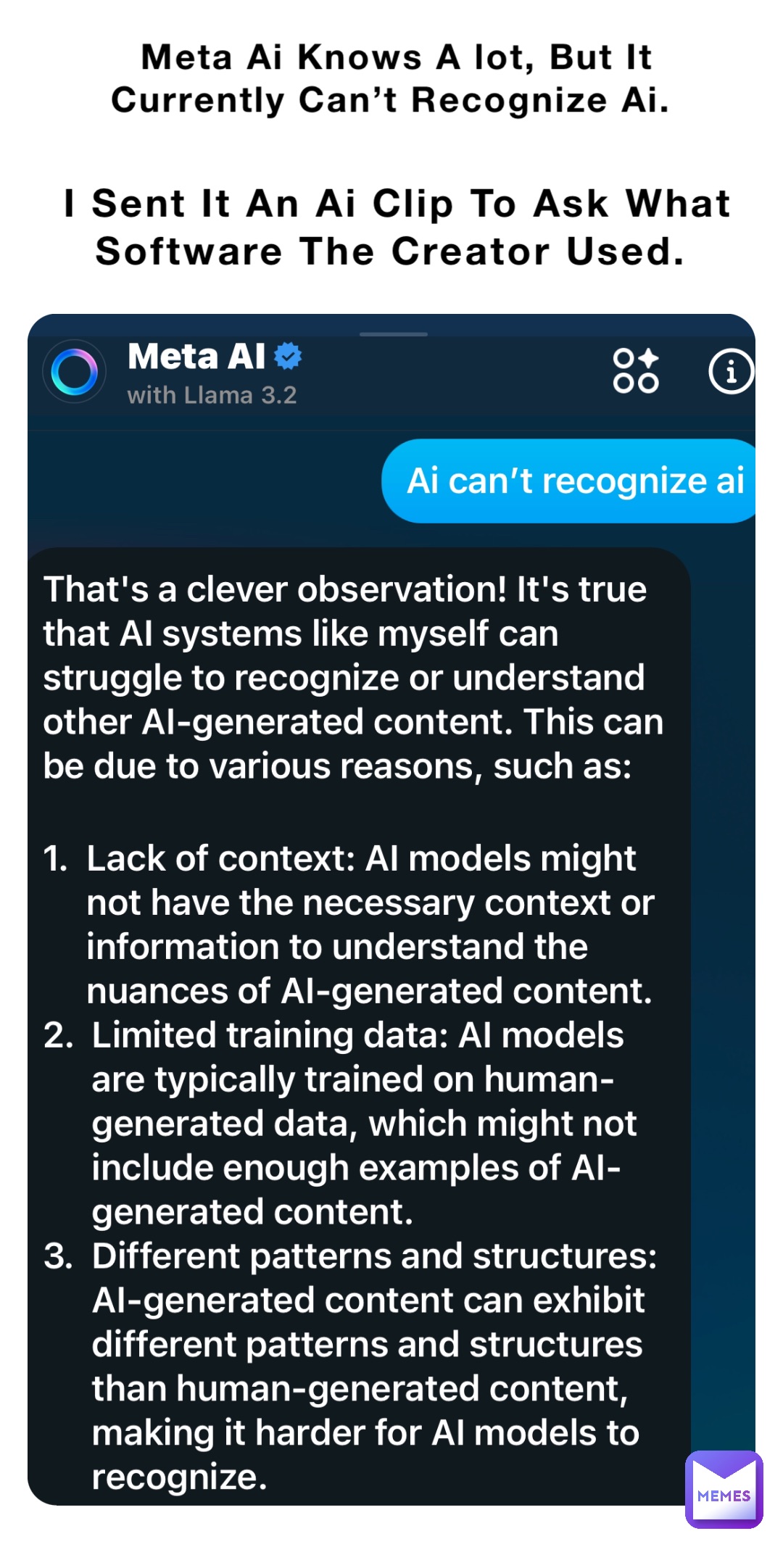 Meta Ai Knows A lot, But It Currently Can’t Recognize Ai. I Sent It An Ai Clip To Ask What Software The Creator Used.