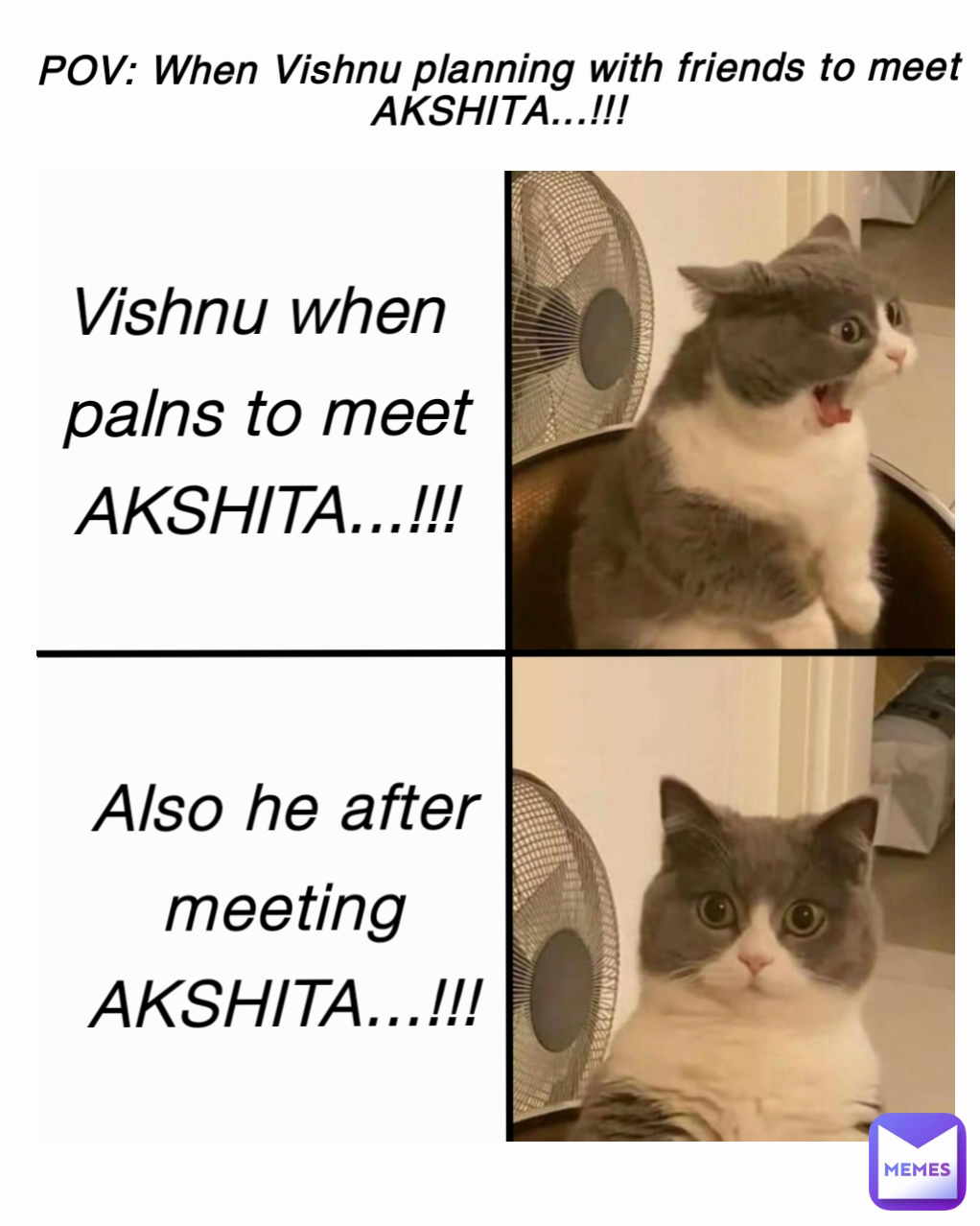 Also he after
meeting
AKSHITA...!!! POV: When Vishnu planning with friends to meet AKSHITA...!!! Vishnu when 
palns to meet
AKSHITA...!!!