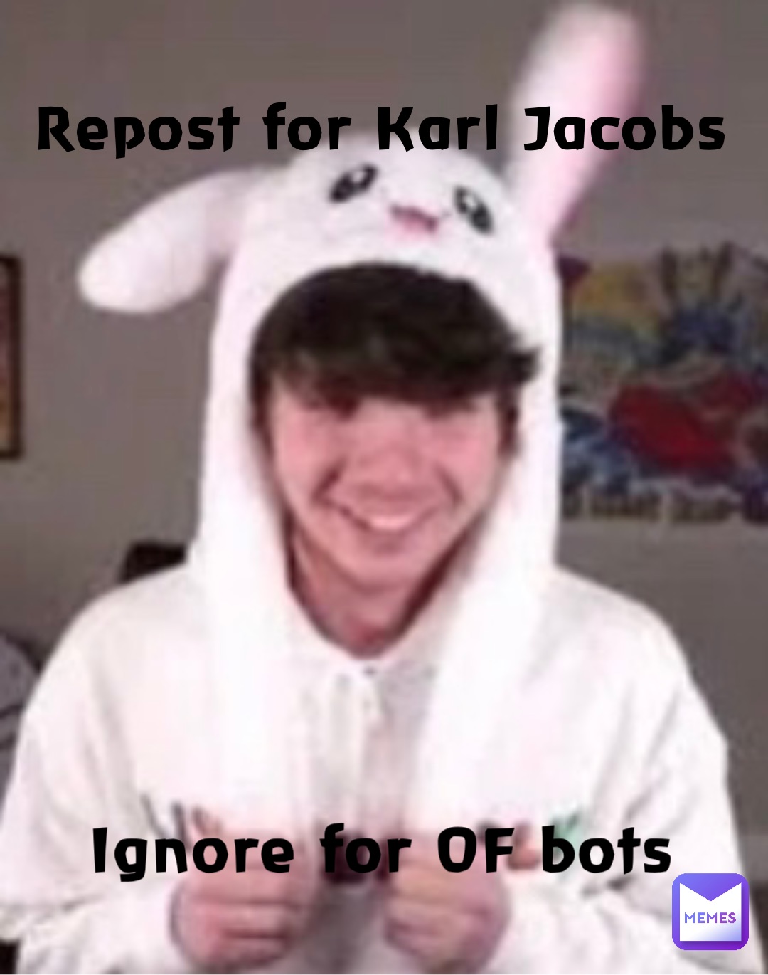 Repost for Karl Jacobs Ignore for OF bots