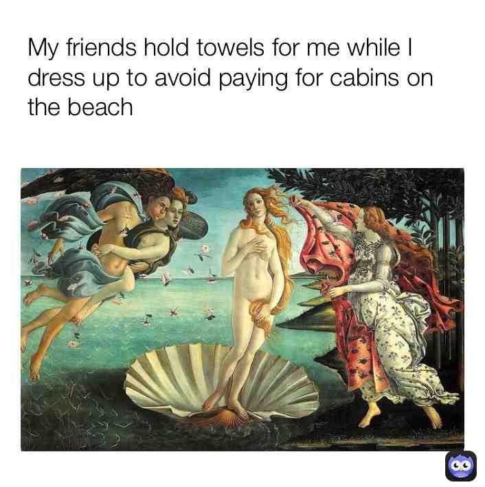 #funnymemes #memes #memezar #girlyzar #sarcassm #funnytexts #funny #classical #rönesans