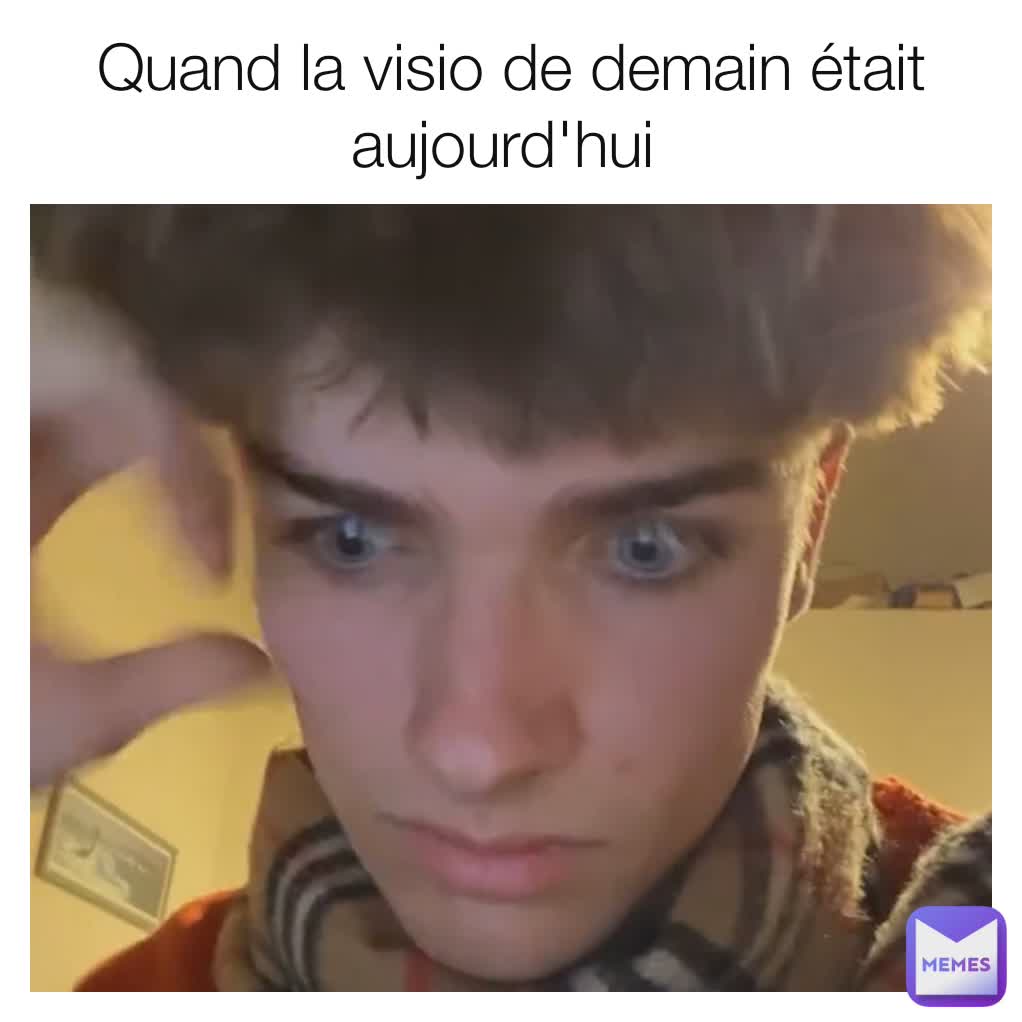 Quand la visio de demain était aujourd'hui 