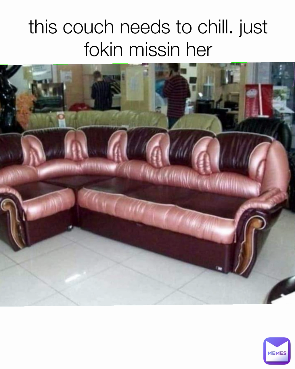 this couch needs to chill. just fokin missin her