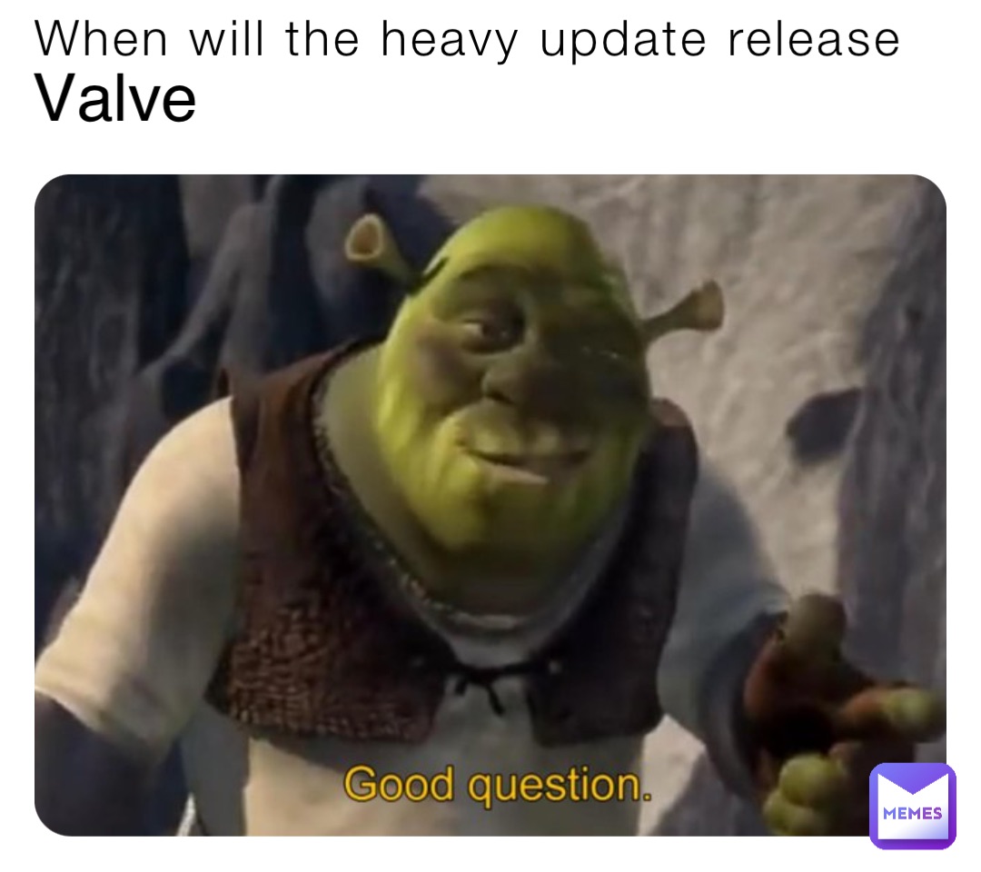When will the heavy update release Valve