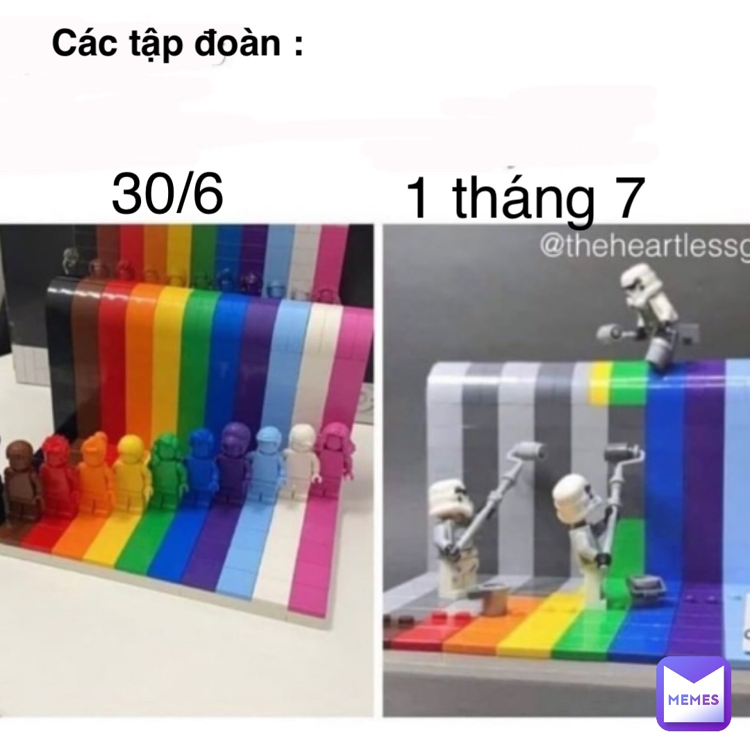 Các tập đoàn : 30/6 1 tháng 7