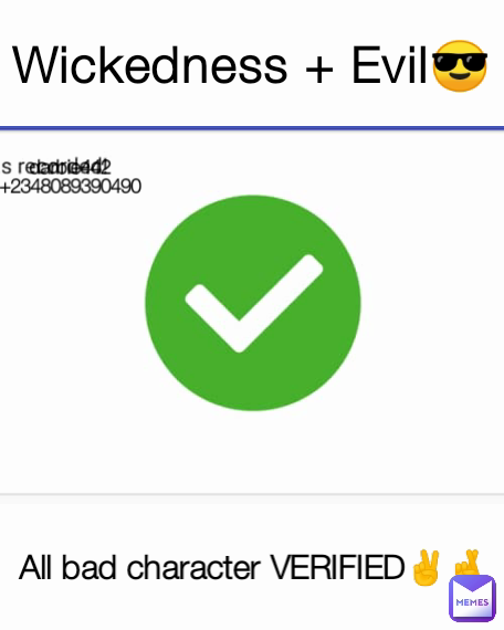All bad character VERIFIED✌️🤞 darbie442
+2348089390490 Wickedness + Evil😎
