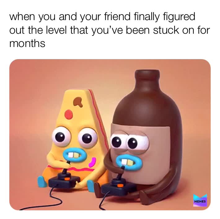 #gaming  #memes #friends #gamelevel