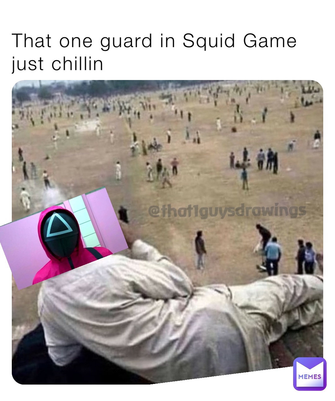 That one guard in Squid Game just chillin