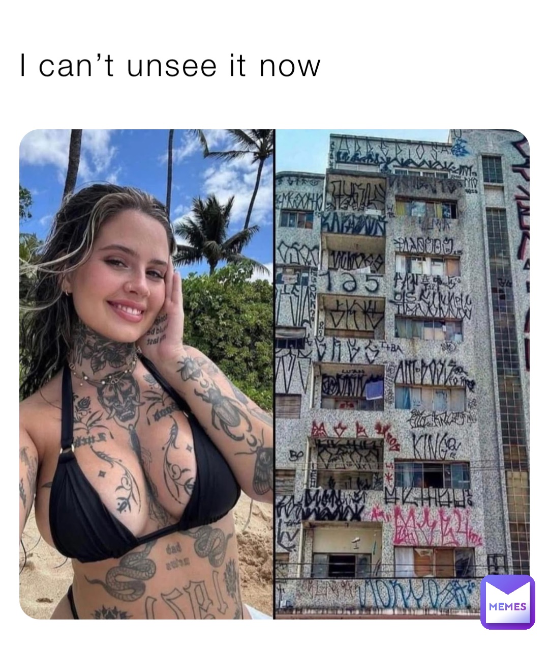 I can’t unsee it now