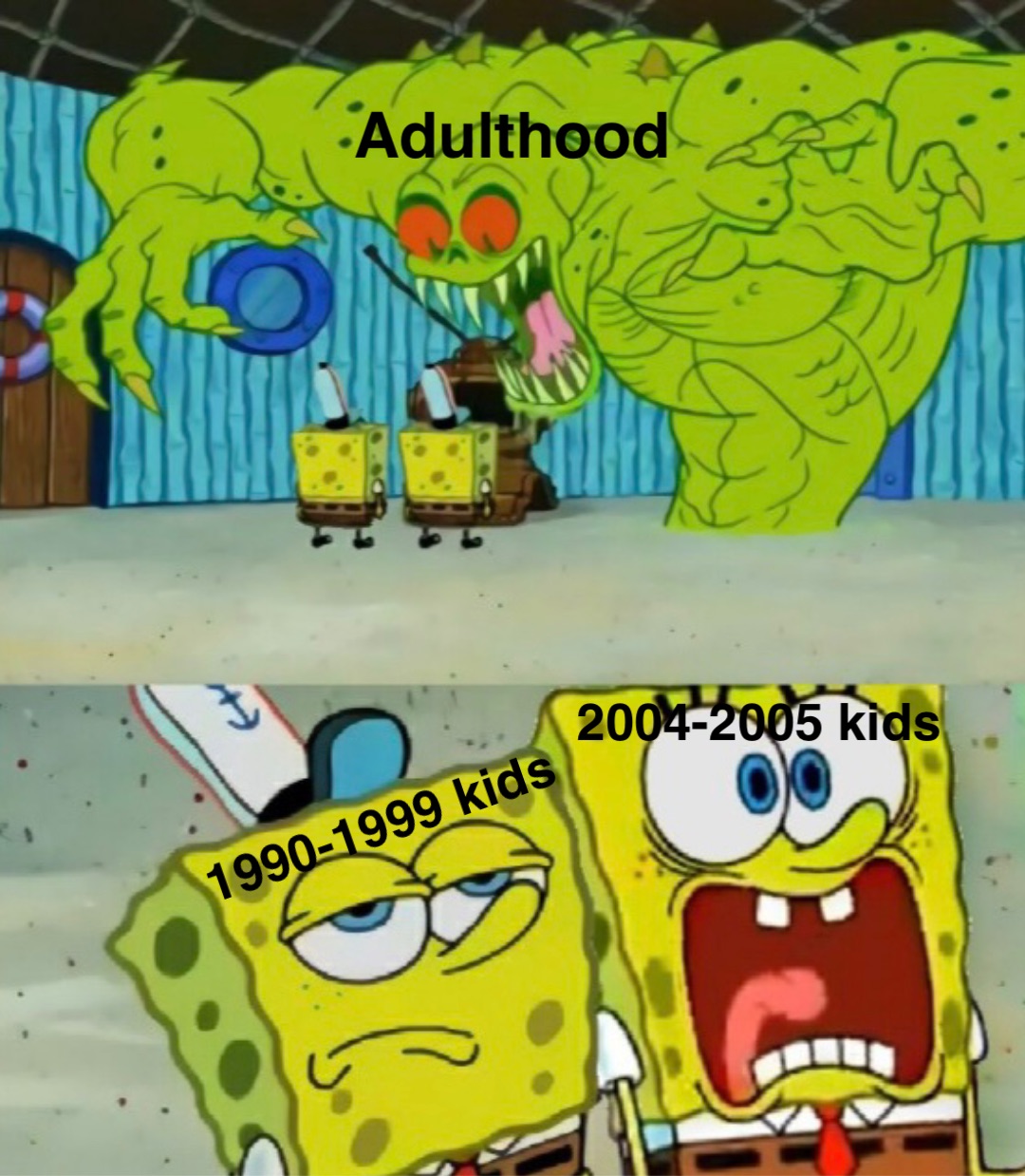 Adulthood 1990-1999 kids 2004-2005 kids