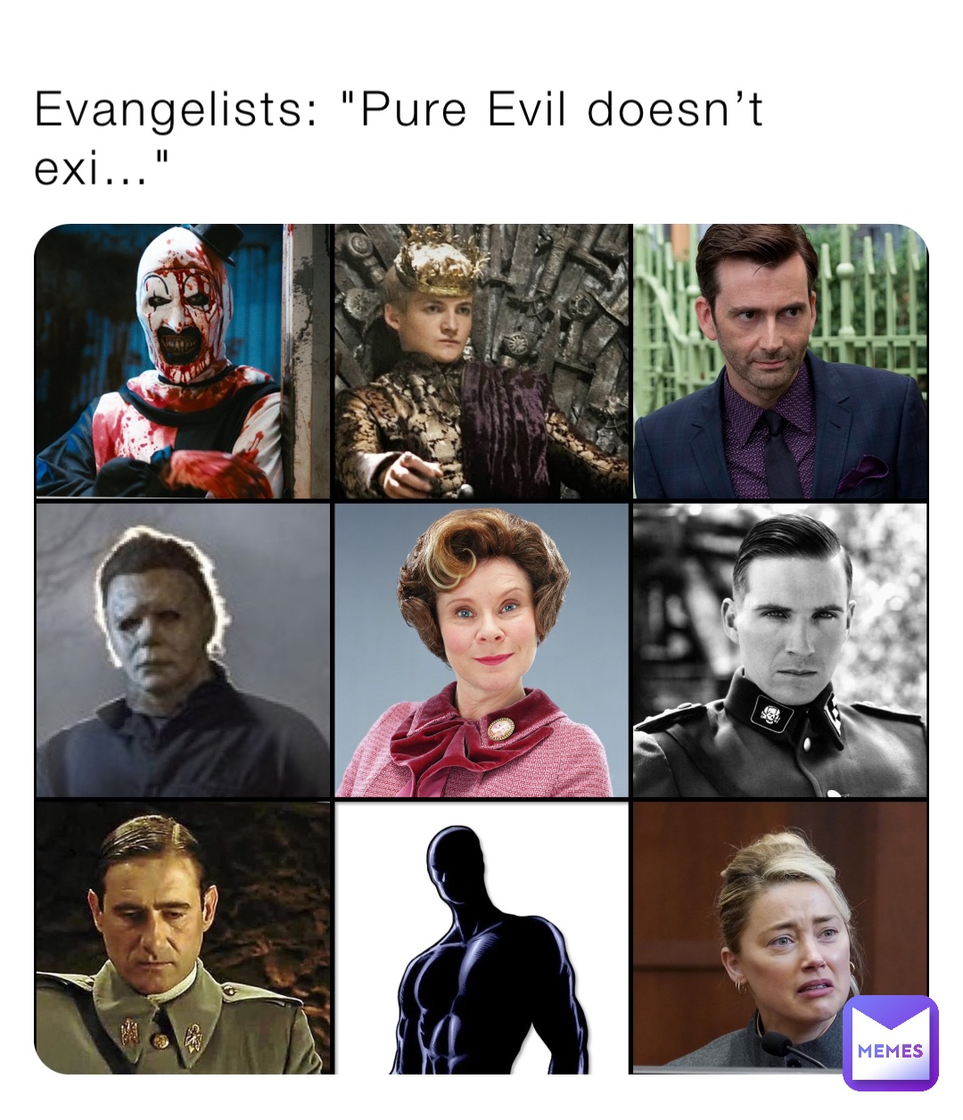 Evangelists: "Pure Evil doesn’t exi…"