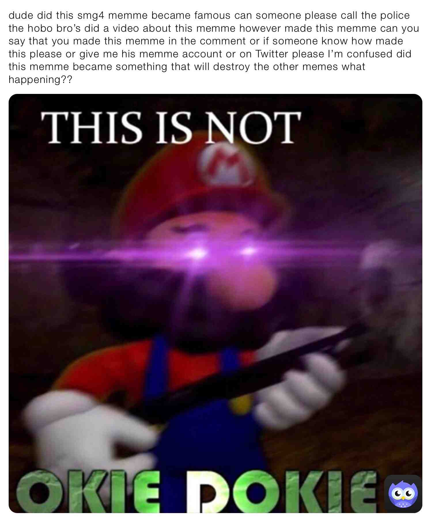 #this #not #okie #dokie #mario #smg4 #hobobros #or #hobo #bros #smg4 #is #cool #memmes