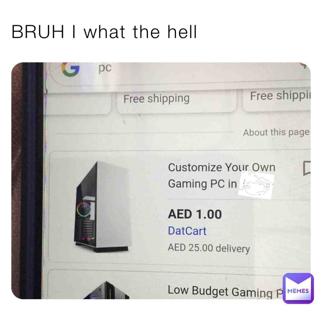 I was searching for a pc and I found this it’s probably a scam lol #pc #meme #memes #smg9