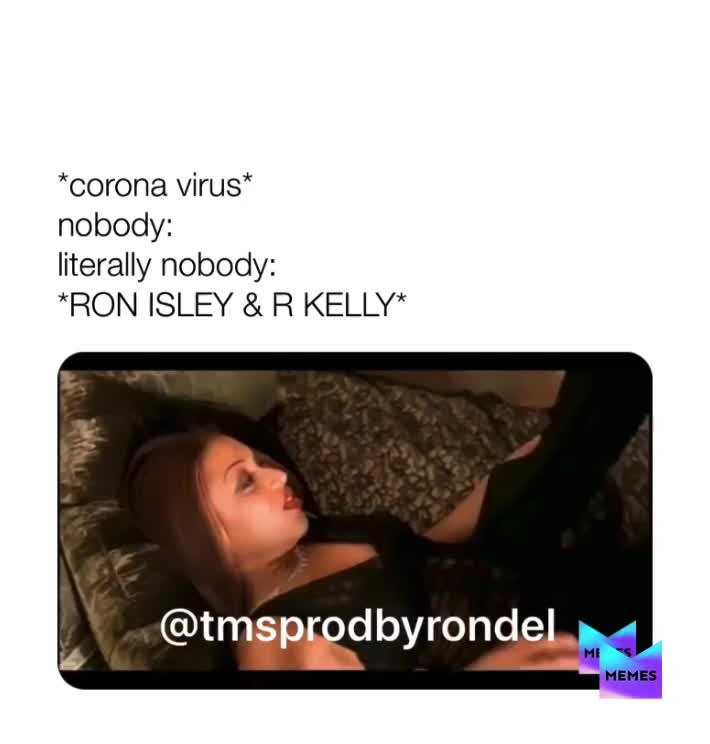 #coronavirus  #funny  #wild  #tears  #trending  #memes  #top