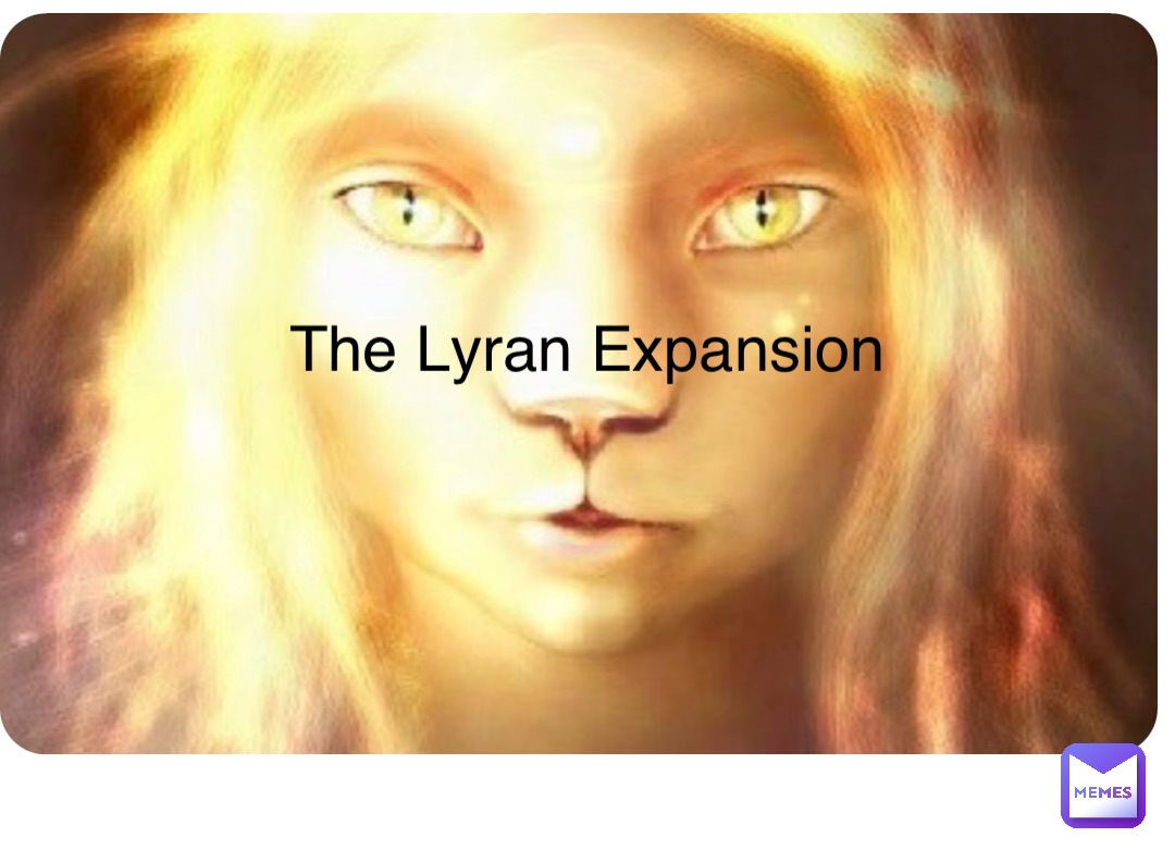 Double tap to edit The Lyran Expansion