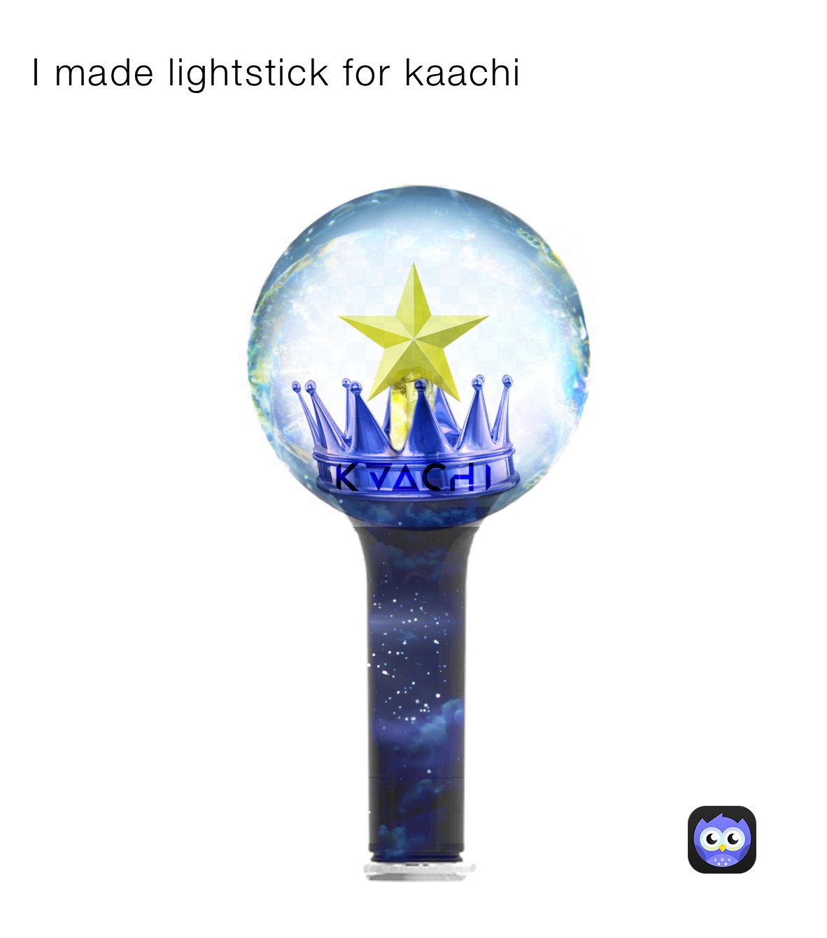 I made lightstick for kaachi