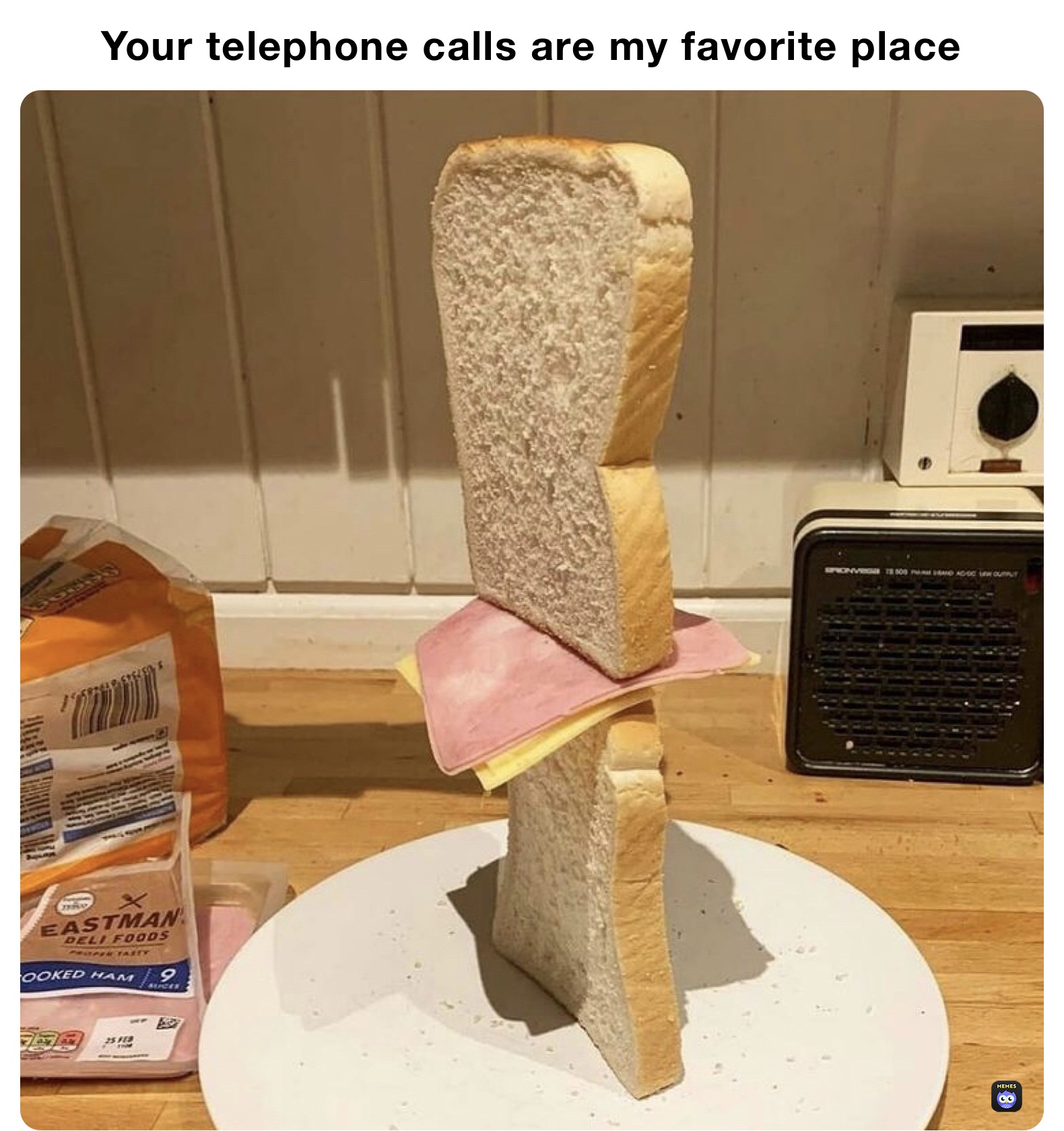 Your telephone calls are my favorite place
