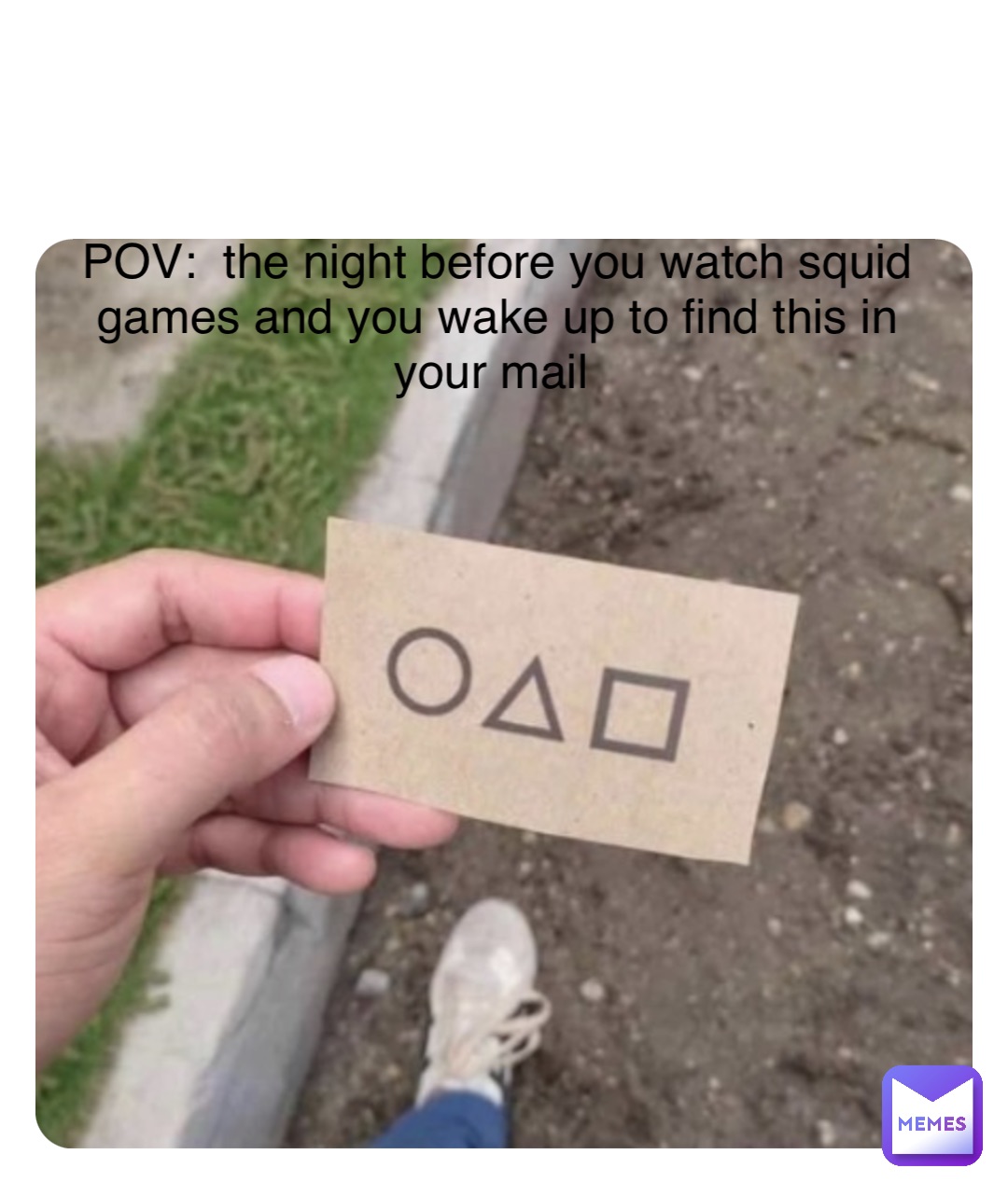 Double tap to edit POV:  the night before you watch squid games and you wake up to find this in your mail