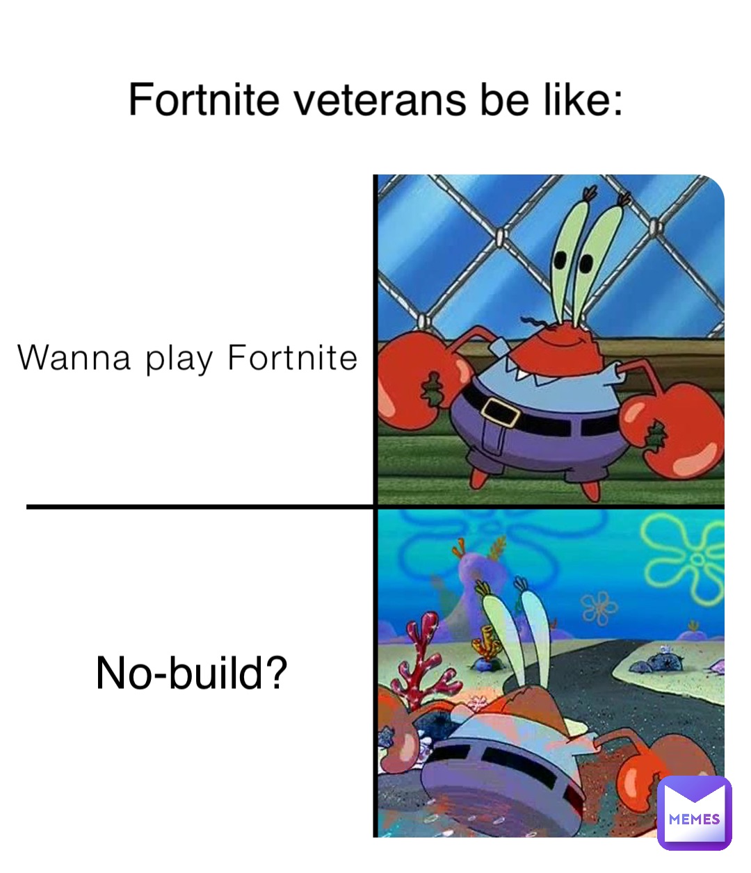 wanna-play-fortnite-no-build-fortnite-veterans-be-like