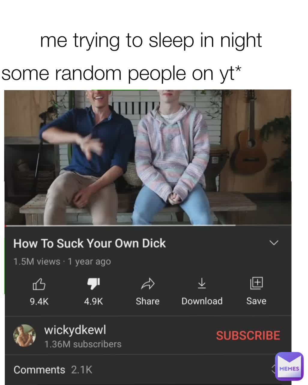 me trying to sleep in night  some random people on yt*