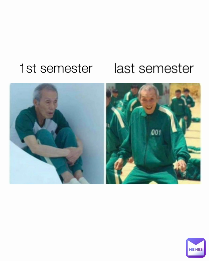 1st semester last semester
