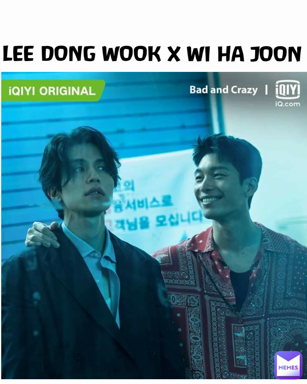 LEE DONG WOOK X WI HA JOON