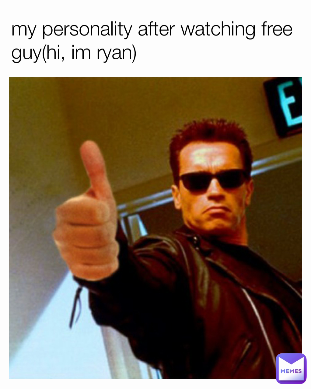 my personality after watching free guy(hi, im ryan)