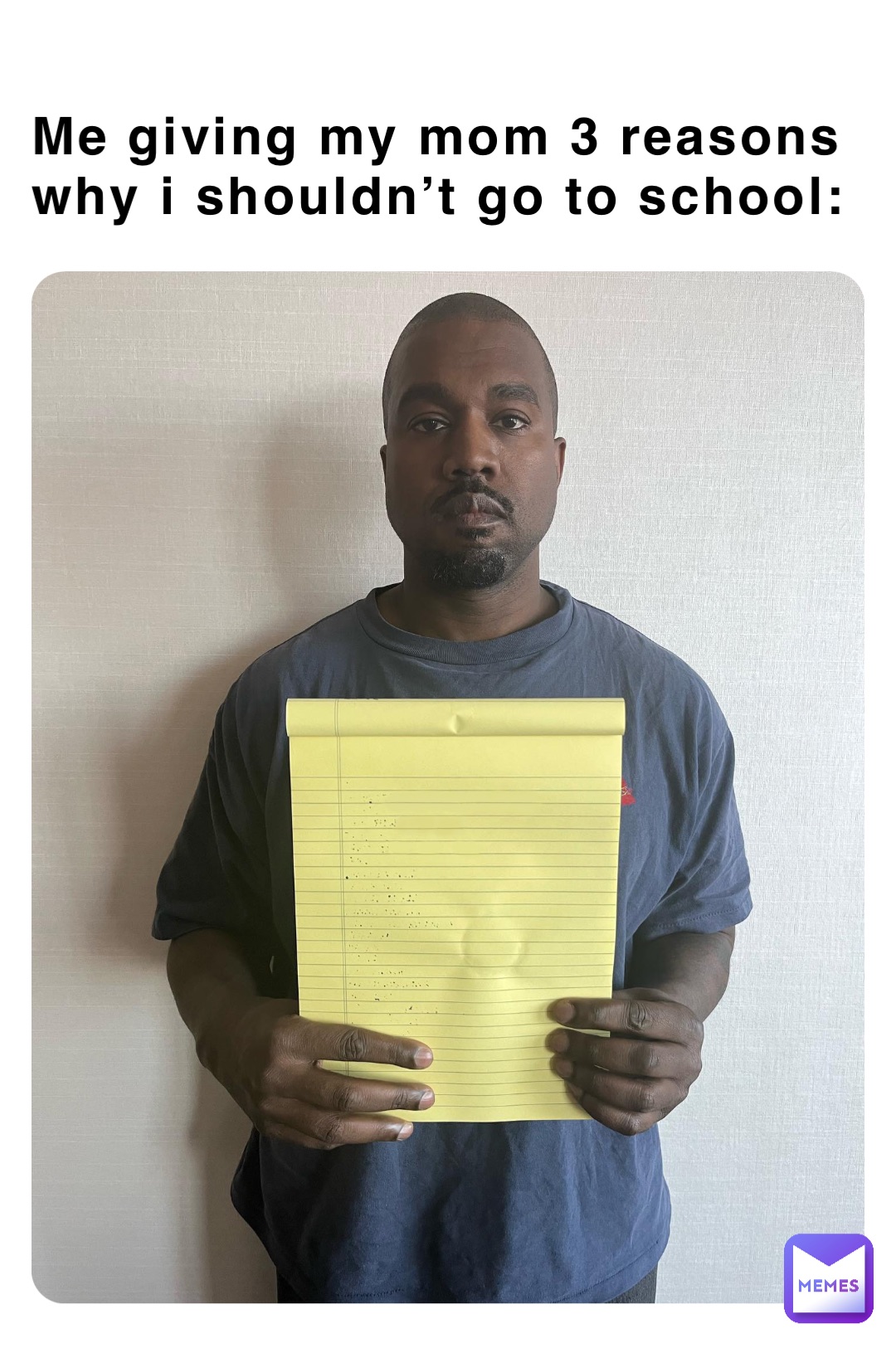 Me giving my mom 3 reasons why i shouldn’t go to school: